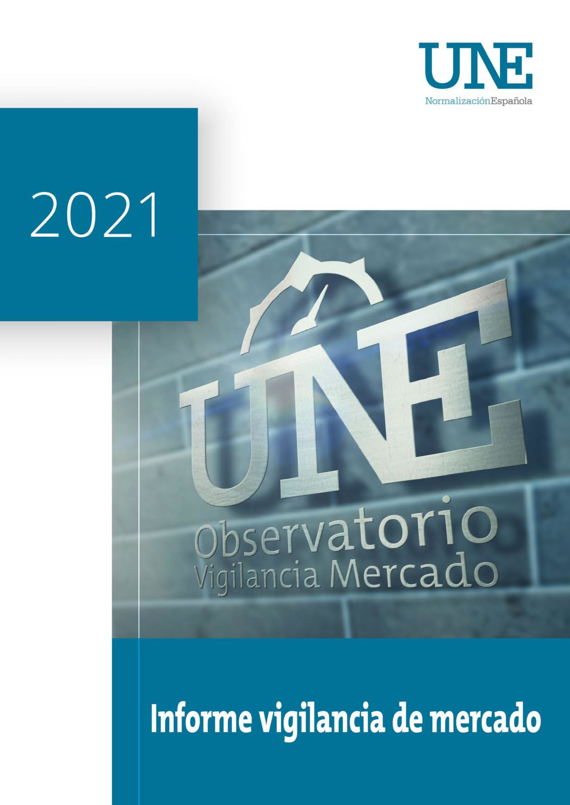 Lee más sobre el artículo Primer Informe de Vigilancia de Mercado de UNE