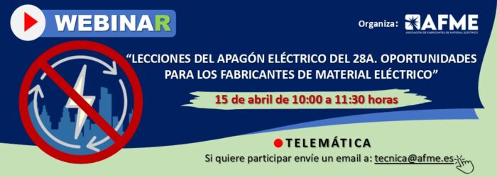 En este momento estás viendo Webinar AFME sobre el apagón eléctrico del 28A